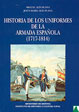 Historia de los uniformes de la Armada Española