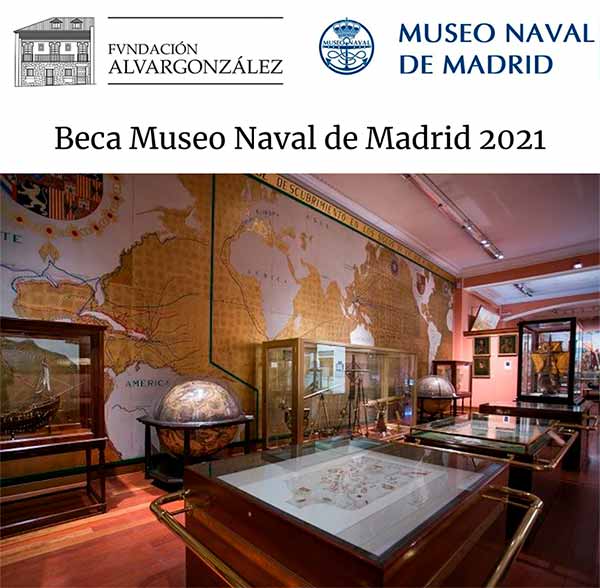 La Fundación Alvargonzález convoca una beca de investigación en el Museo Naval de Madrid