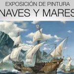 Exposición de pintura Naves y mares