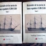Los dos tomos de: "Historiales de los navíos de línea españoles, 1700-1850"