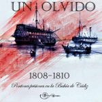 Recordando un olvido: Pontones prisiones en la bahía de Cádiz. 1808-18010