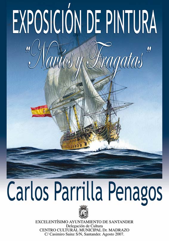 Cartel de la Exposición de pintura de Carlos Parrilla. Navíos y fragatas